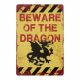 Metal plate BEWARE OF THE DRAGON