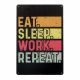 Metal plate EAT SLEEP WORK REPEAT