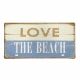 Metal plate LOVE THE BEACH