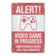 Metal plate GAMING IN PROGRESS 2